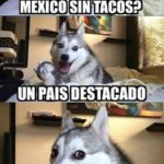 México sin tacos .